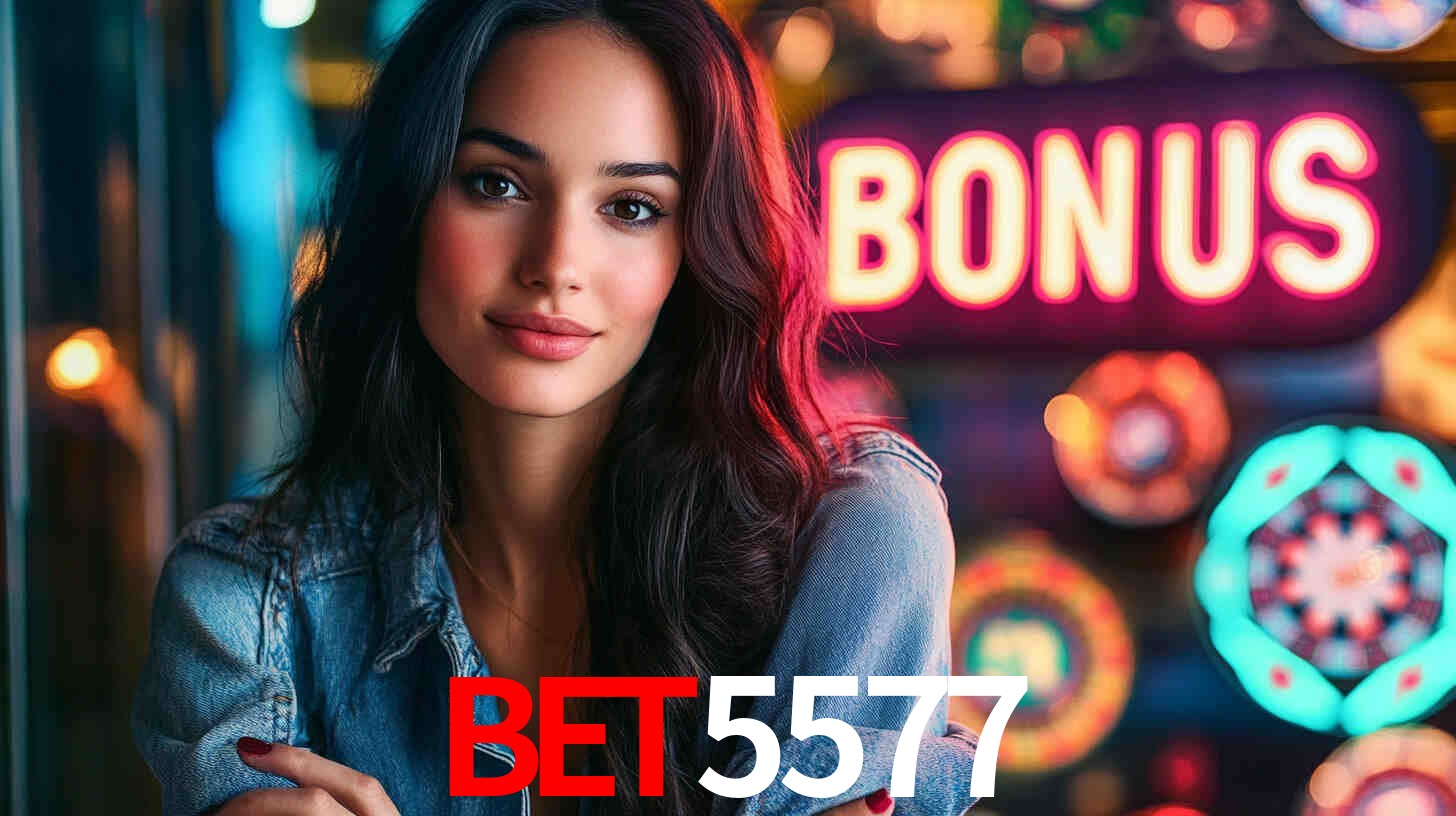 Welcome Bonus bet5577